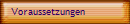 Voraussetzungen